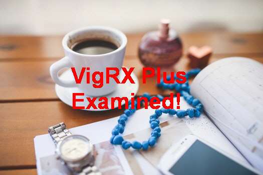 VigRX Plus Review Side Effects