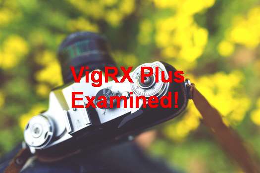 VigRX Plus Test