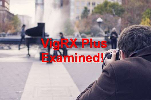 VigRX Plus Real Testimonials